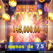 menos de 7.5 escanteios o que significa